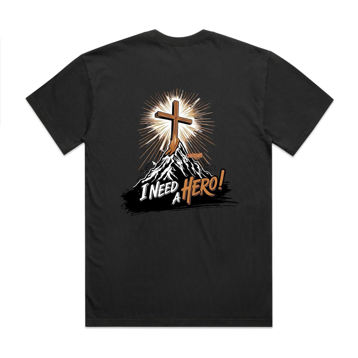 I Need A Hero! Men's Tee